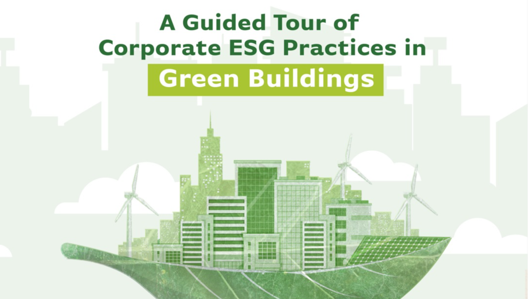 A Guided Tour of Corporate ESG Practices in Green Buildings